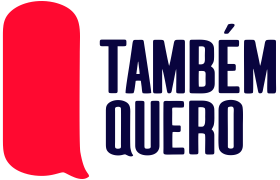 Também Quero